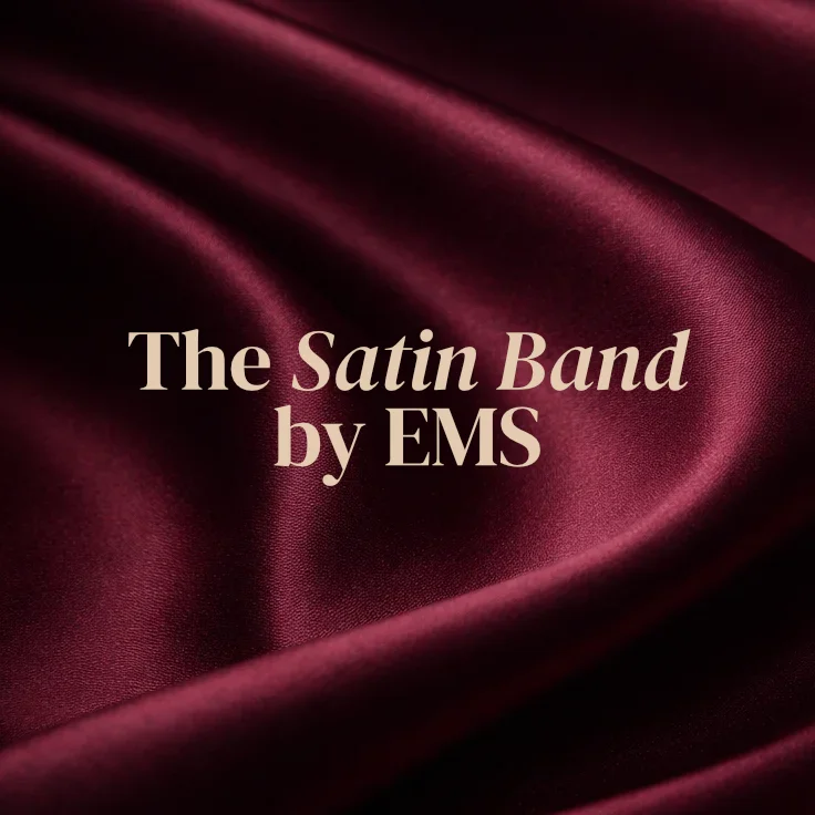 The Satin Band EMS